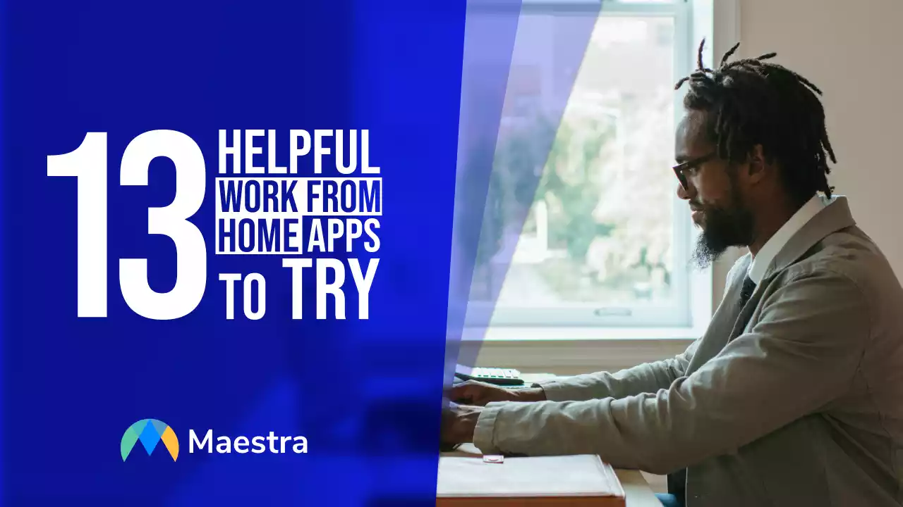 13 Helpful Work-From-Home Apps to Try