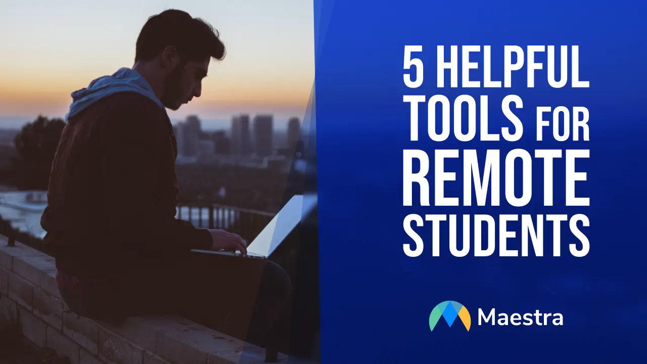 5 Helpful Tools for Remote Students