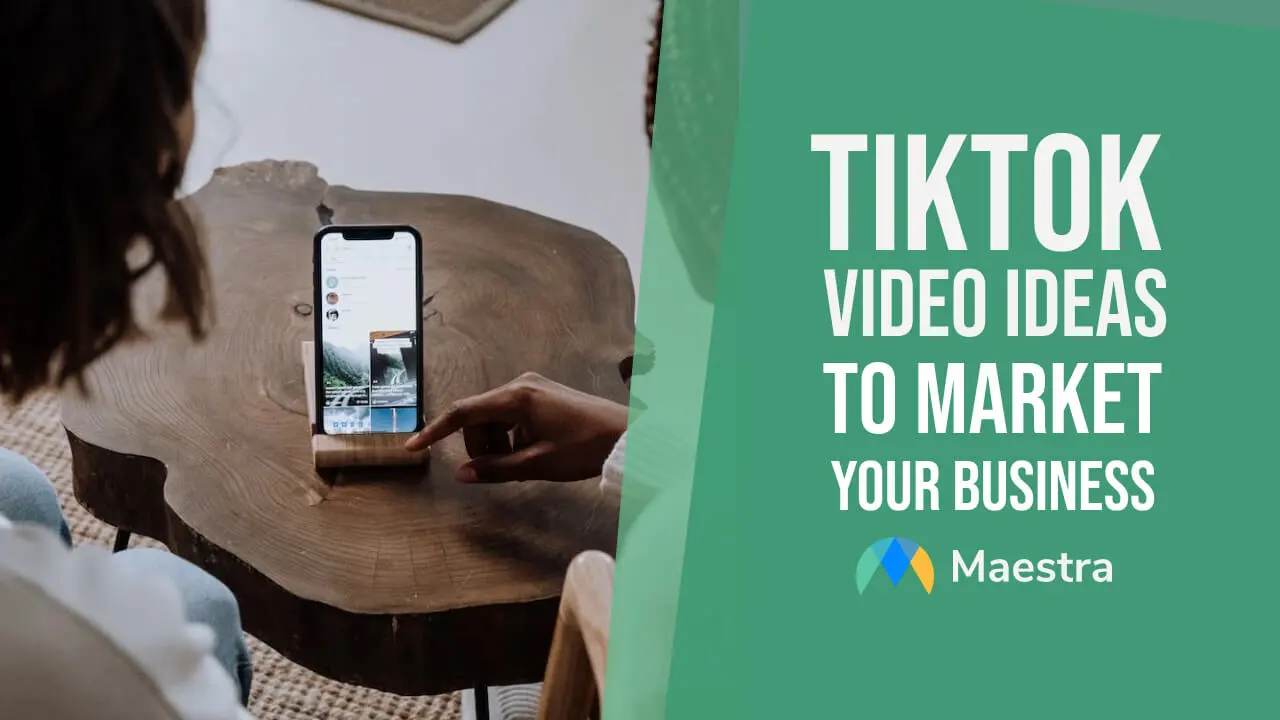 7 TikTok Video Ideas to Market Your Business in 2023