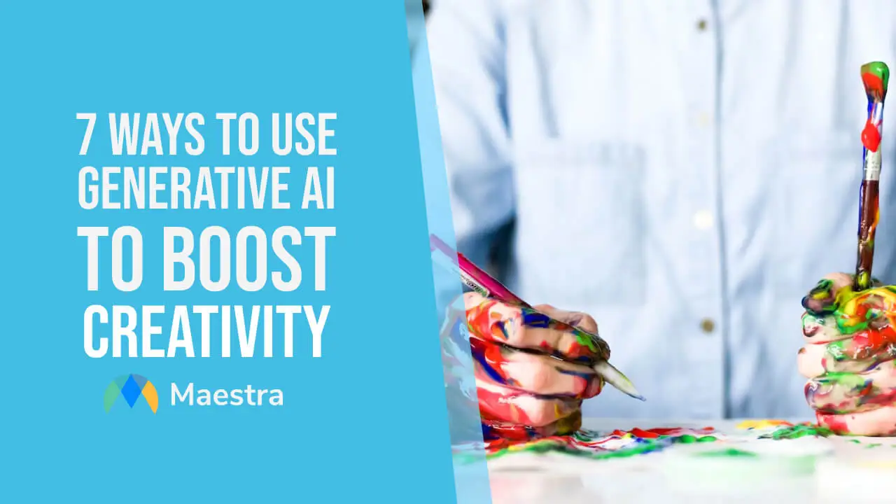 7 Ways to Use Generative AI to Boost Creativity 