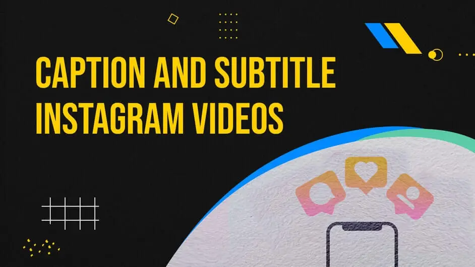 Caption and Subtitle Instagram Videos with Maestra