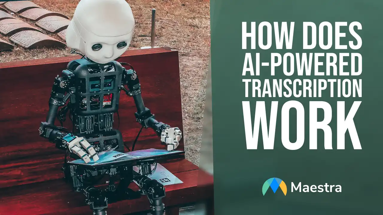 How Does AI-Powered Transcription Work?