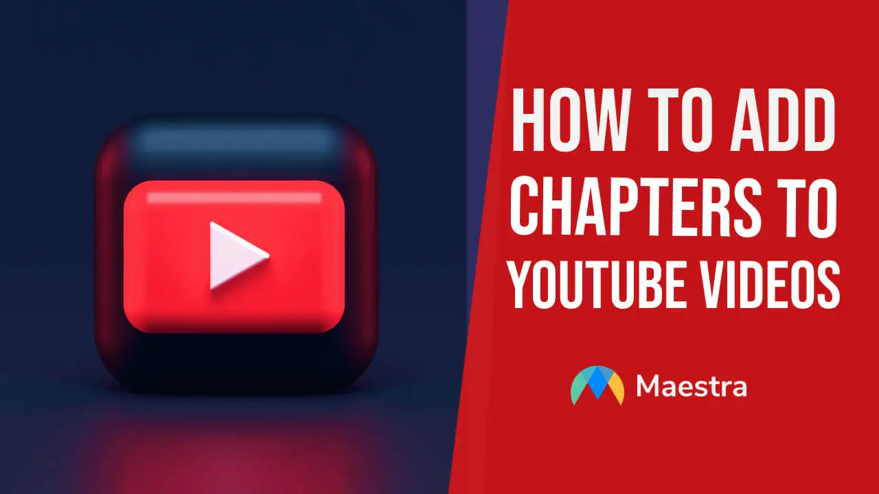 How to Add Chapters to Youtube Videos