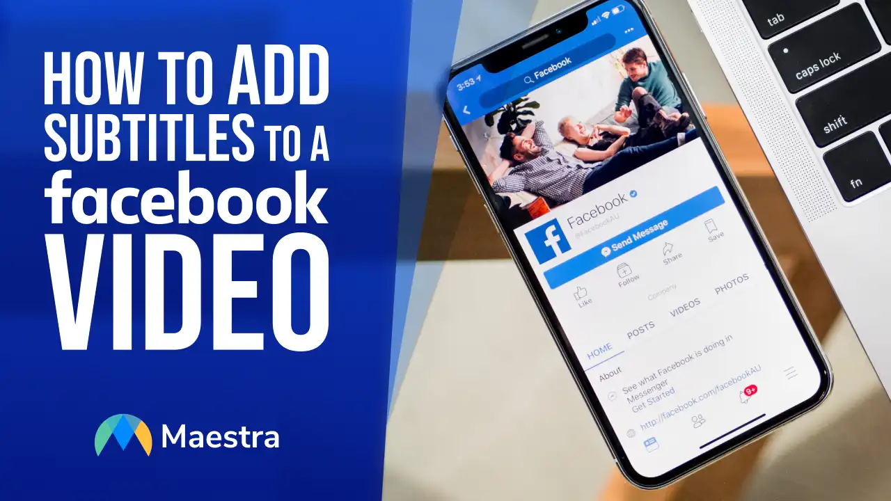 How to Add Subtitles to a Facebook Video