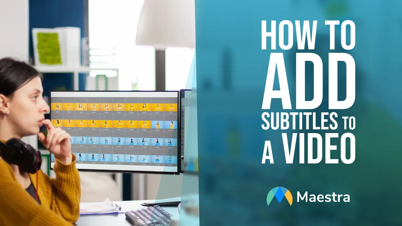 How to Add Subtitles to a Video