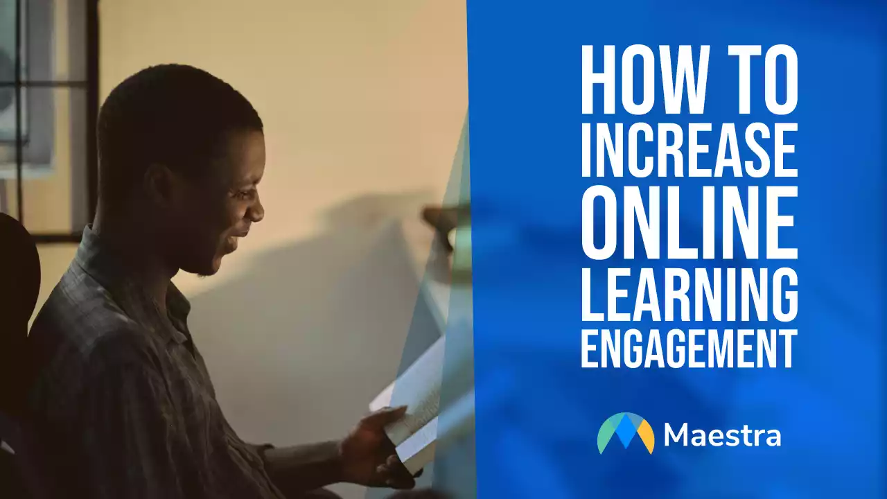 How to Increase Online Learning Engagement