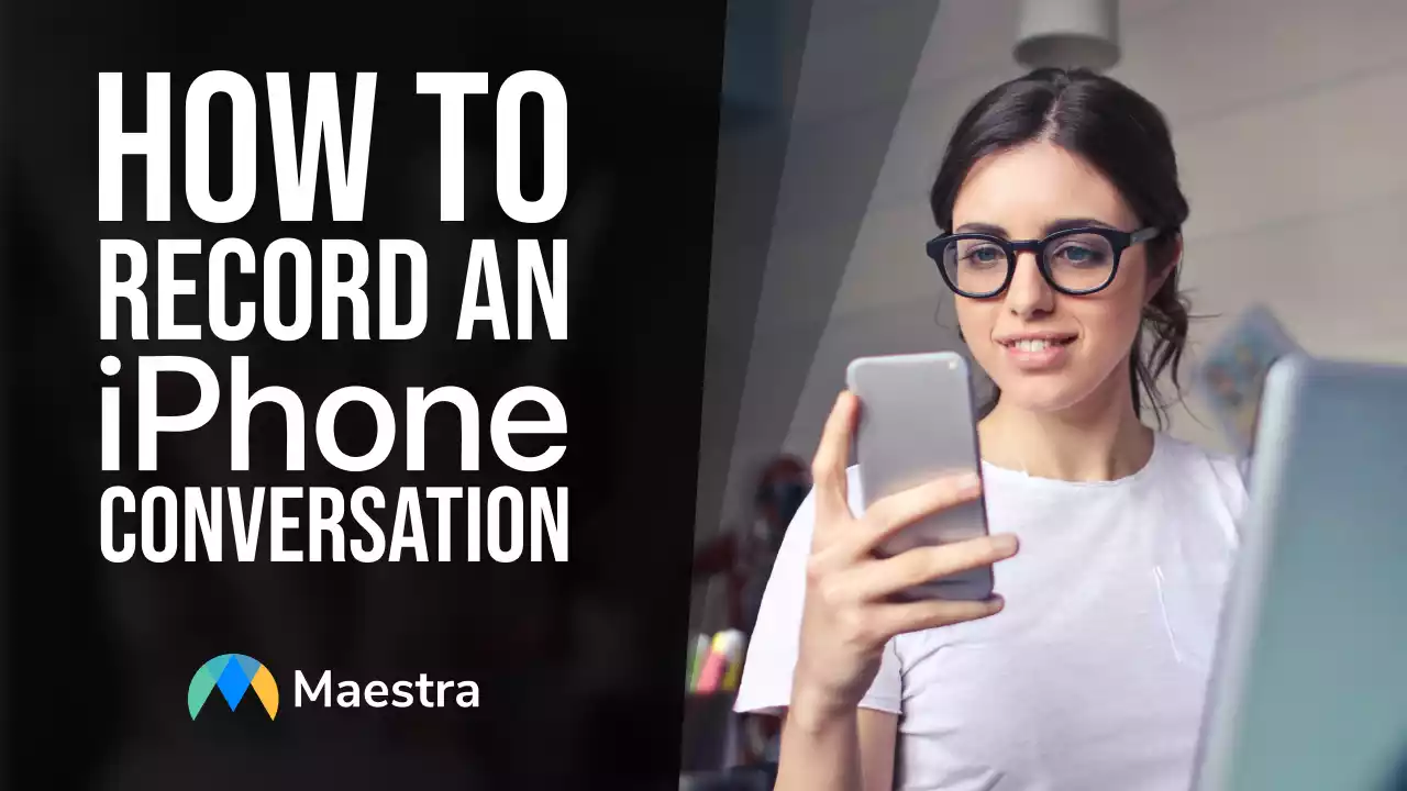 How to Record an iPhone Conversation