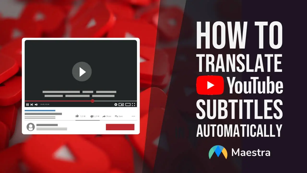 How to Translate Youtube Subtitles Automatically