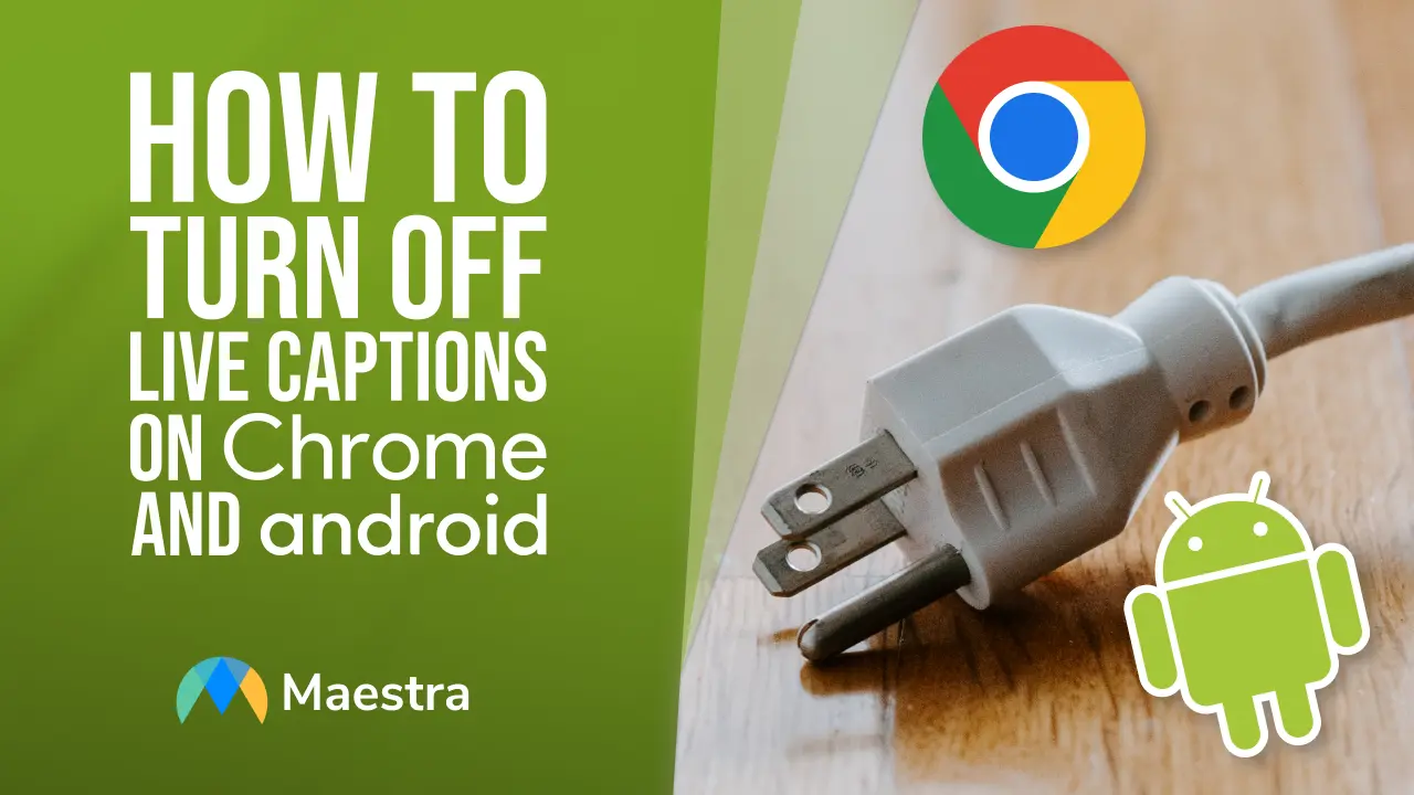How to Turn Off Live Captions on Chrome and Android